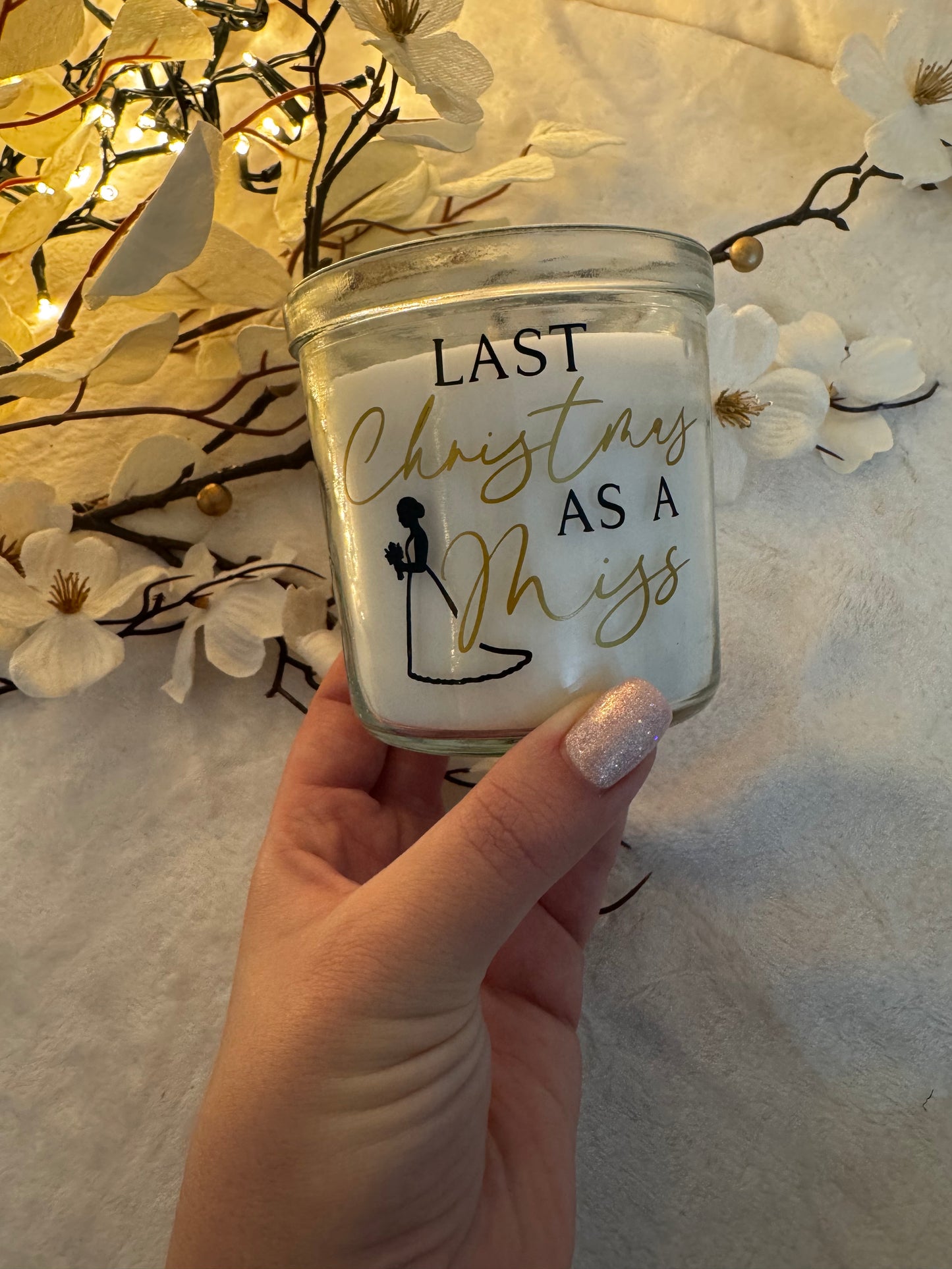 Last Christmas as a Miss candle