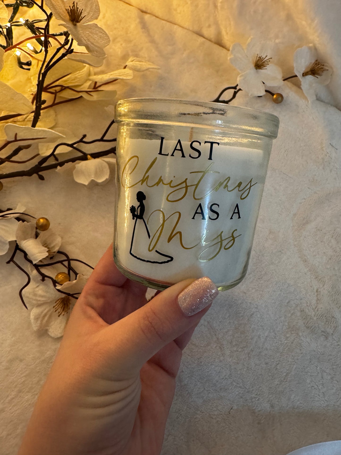 Last Christmas as a Miss candle