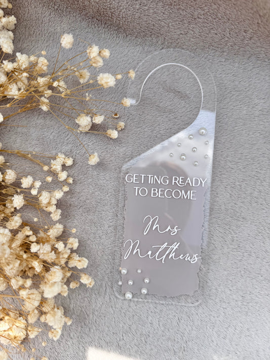 Getting ready bridal door hanger