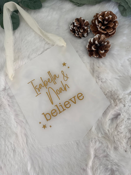 Frosted hanging believe plaque