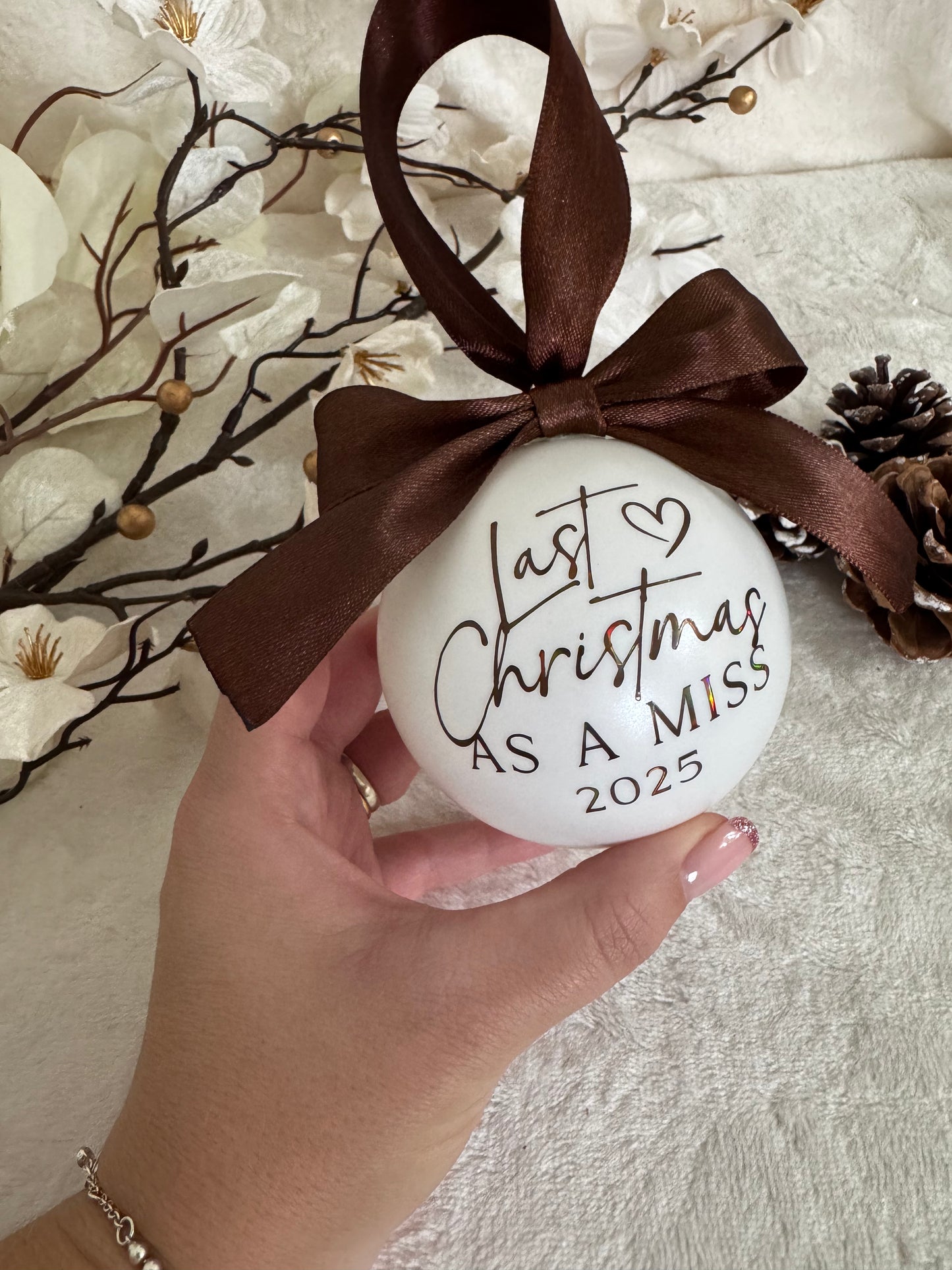 Last Christmas as a miss bauble